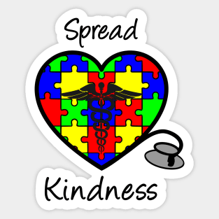 Autism Awareness Spread Kindness Nurse Heart Sticker